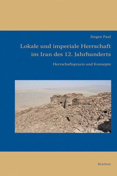 کتاب حکومت‌های محلی وامپراطوری‌های ایران درقرن ۱۲میلادی منتشرشد