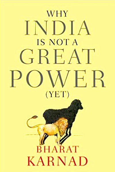 why india is not a great power yet