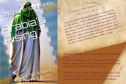 Arabia’s Rising: Under The Banner Of The First Imam