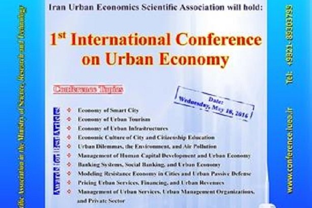1st Intl. Conference on Urban Economy held in Tehran