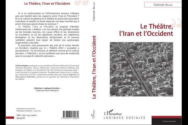 «تئاتر، ایران و غرب» مکتوب شد/ انتشار در پاریس