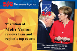 9th edition of ‘Mehr Vision’ addresses Iran, region's top events