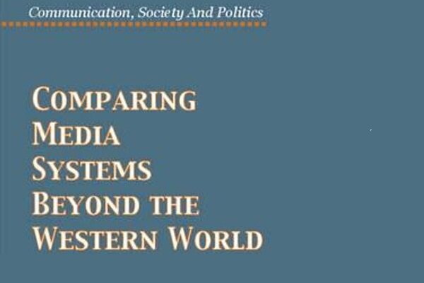 کتاب «مقایسۀ نظام‌های رسانه‌ای فراسوی جهان غرب» ترجمه می‌شود