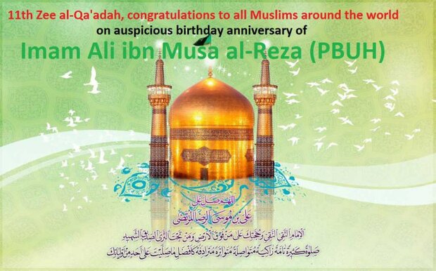 Congratulations to Muslims on birthday anniv. of Imam Reza