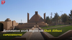 Restoration work begins on Shah Abbasi caravanserai