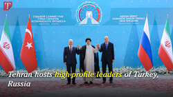 Tehran hosts high-profile leaders of Turkey, Russia