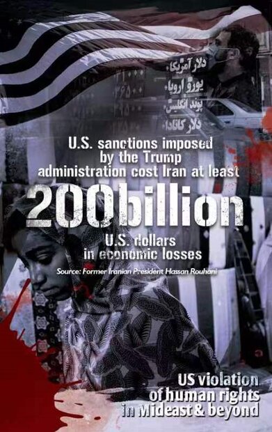 US illegal sanctions caused $200 bn economic losses to Iran