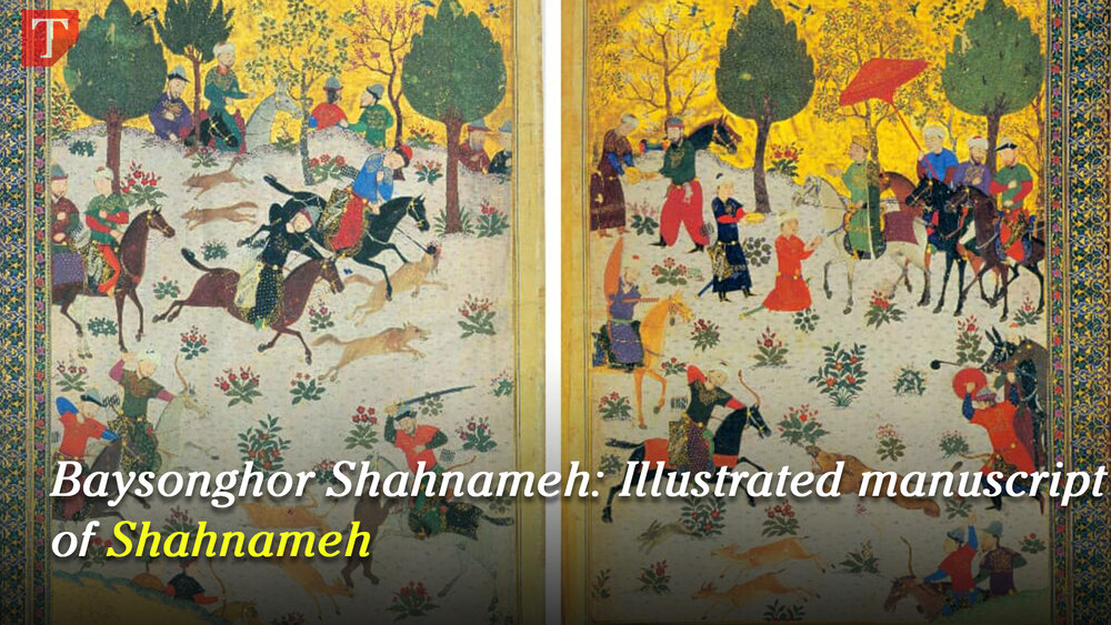 Baysonghor Shahnameh: Illustrated manuscript of Shahnameh