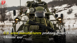 U.S. arms manufacturers profiting greatly from Ukraine war