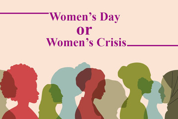 Women’s Day or Women’s Crisis