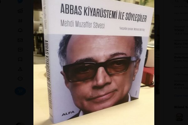 "Abbas Kiyarüstemi ile söyleşiler" ismli kitap Türkçe'ye kazandırıldı