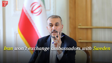 Iran won’t exchange ambassadors with Sweden