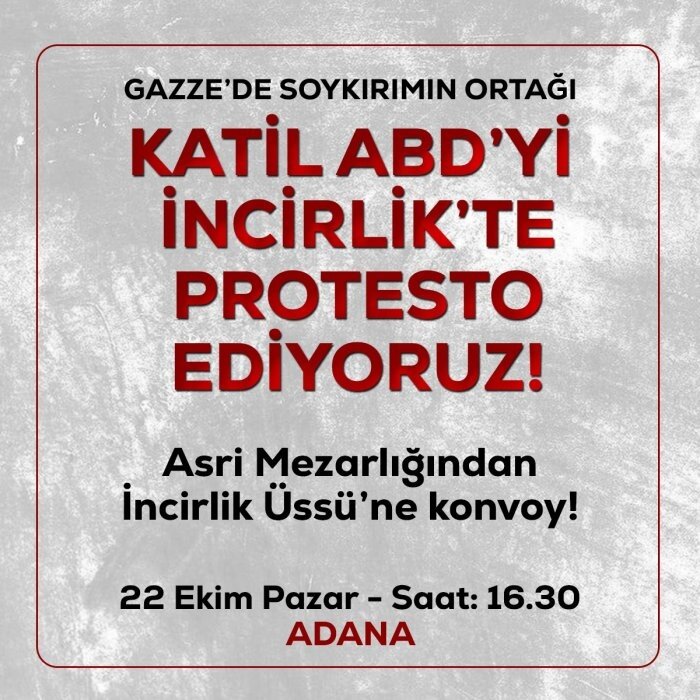 ABD İncirlik önünde protesto edilecek