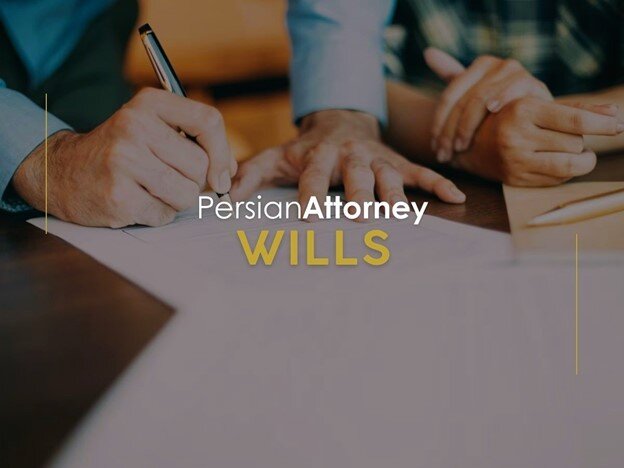 Iranian Estate Planning Lawyers & Pour Over Will