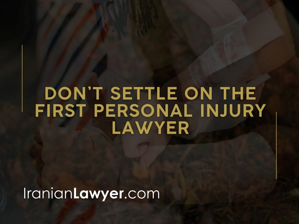 Iranian Personal Injury Lawyer: Search for the Right One