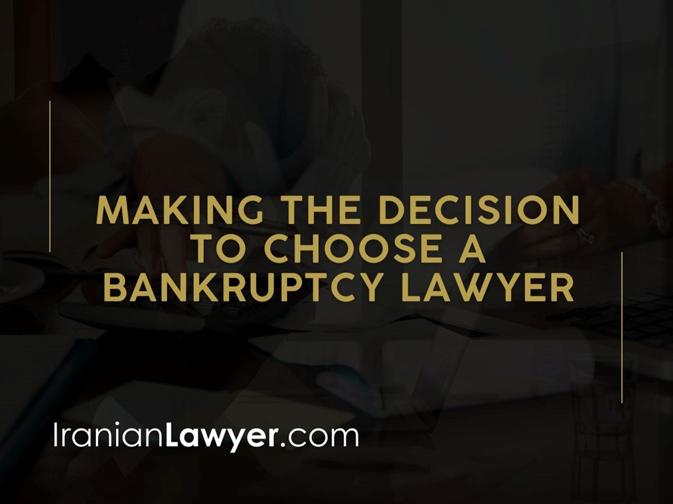 Iranian Bankruptcy Lawyer & Why You Need One