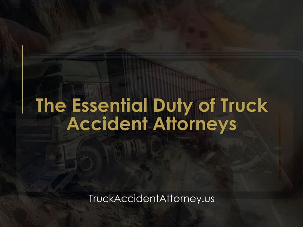 Truck Accident Attorneys in Kansas: Protecting the Vulnerable