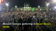 Massive Quranic gathering in Imam Reza (AS) shrine