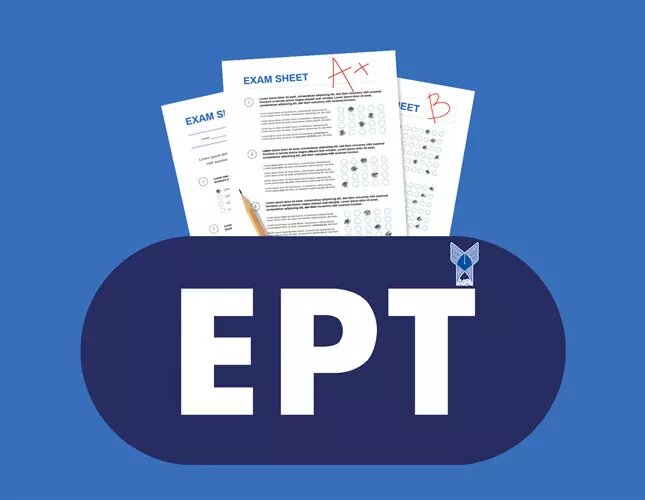 آغاز ثبتنام آزمون EPT مهرماه دانشگاه آزاد