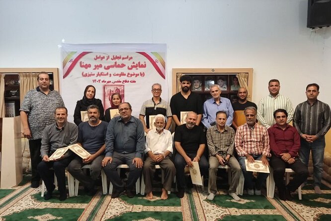 رشادتهای حماسهسازان استان بوشهر در قالب هنر معرفی شود