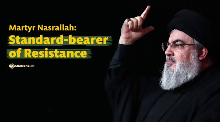 VIDEO: Martyr Nasrallah: Standard-bearer of Resistance