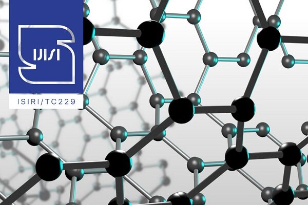 ایران چهارمین کشور فعال در تدوین استانداردهای بین‌المللی نانو