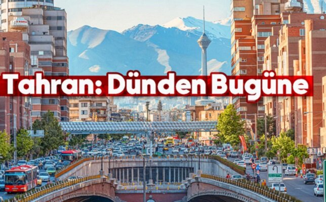 İran'ın başkenti Tahran: Dünden bugüne (+İnfografik) İran'ın başkenti Tahran: Dünden bugüne (+İnfografik)