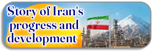 Story of Iran's Progress & Development