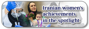  Iranian Women's Achievements in the Spotlight