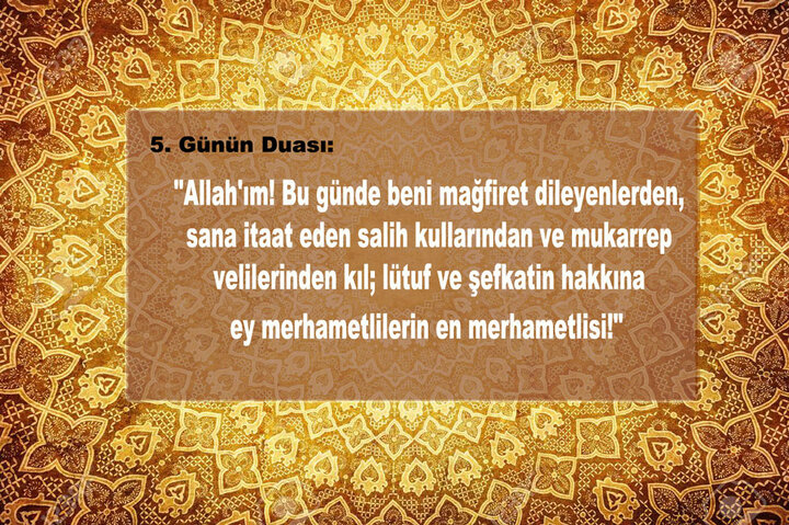 Maneviyatın zirve yaptığı Ramazan ayının 5. günü duası