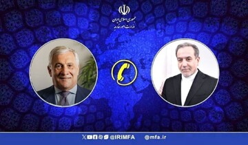 ایران اور اٹلی کے وزرائے خارجہ کے درمیان ٹیلیفونک رابطہ، جوہری مذاکرات اور غزہ کی صورت حال پر تبادلہ