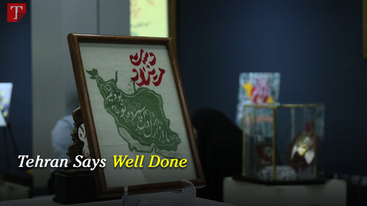 Tehran Says Well Done