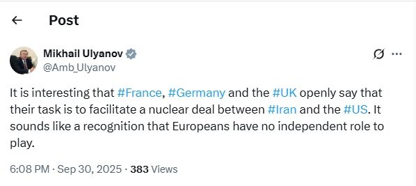 Ulyanov: France, Germany and UK have no independent role regarding Iran