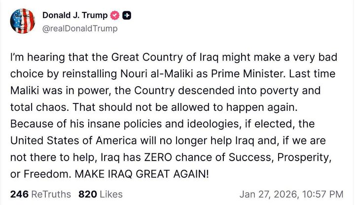دخالت ترامپ در امور عراق؛اگر مالکی نخستوزیر شود کمکها را قطع میکنیم