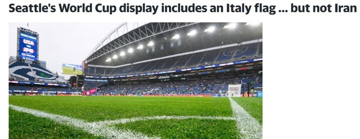 اقدام عجیب آمریکایی‌ها علیه تیم ملی؛ پرچم ایتالیا جایگزین ایران شد!