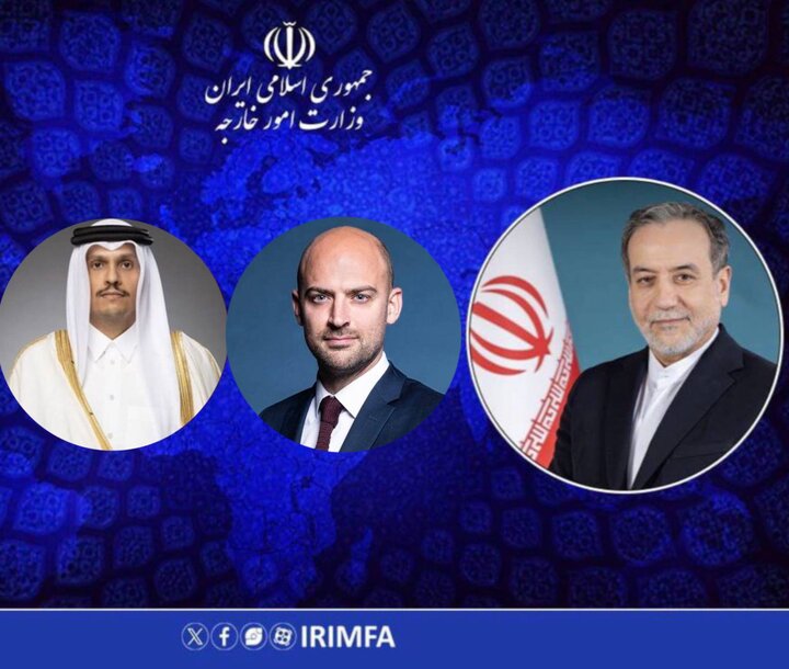 تماس&zwnj;های تلفنی وزیر امور خارجه کشورمان با وزرای خارجه فرانسه و قطر