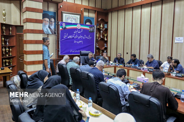 نشست خبری مدیرکل ورزش و جوانان آذربایجان شرقی