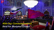 40th-Day Commemorations Held for Martyred Leader