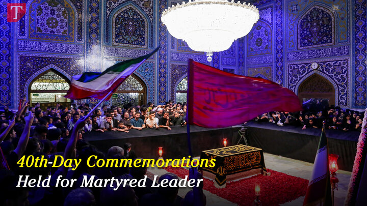 40th-Day Commemorations Held for Martyred Leader