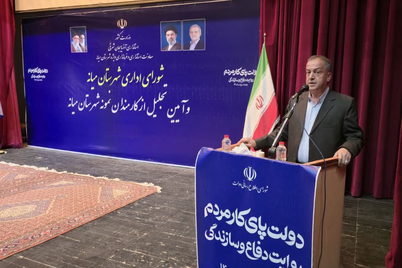 فرماندار میانه: روایت سازندگی نیازمند کار جهادی و استمرار خدمت است