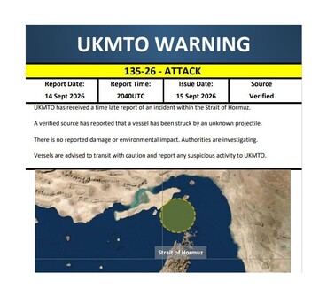 A vessel struck by unknown projectile in Hormuz Strait: UKMTO