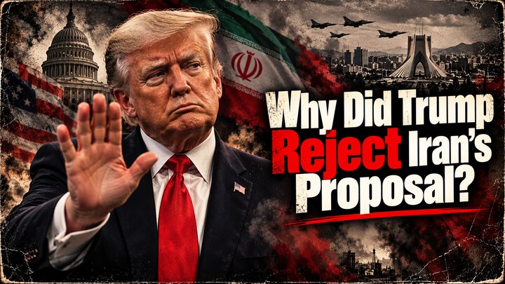 Why did Trump reject Iran's proposal?