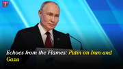 Echoes from the Flames: Putin on Iran and Gaza